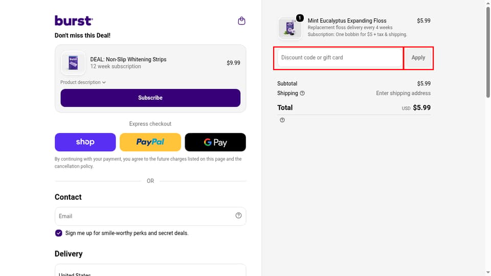 BURST Oral Care checkout page showing the Discount code or gift card field and Apply button