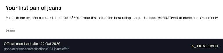 Screenshot of Good American's website on Oct 22, 2026 showing the "Save $60 on Your First Pair of Jeans" offer