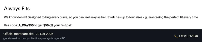 Screenshot of Good American's website on Oct 22, 2026 showing the "Get $50 Off Your First Pair of Always Fits Jeans" offer