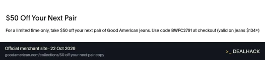 Screenshot of Good American's website on Oct 22, 2026 showing the "Save $50 on Your Next Pair of Jeans" offer