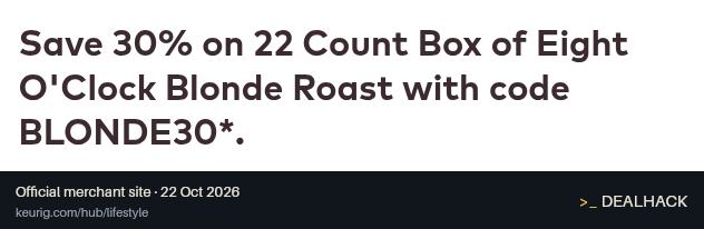 Screenshot of Keurig's website on Oct 22, 2026 showing the "Save 30% on Eight OClock Blonde Roast" offer