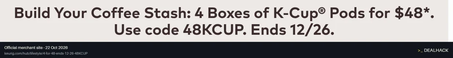 Screenshot of Keurig's website on Oct 22, 2026 showing the "Get Four K-Cup Pod Boxes for $48" offer