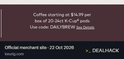Screenshot of Keurig's website on Oct 22, 2026 showing the "Get Select K-Cup Pod Boxes From $14.99" offer