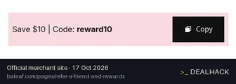 Screenshot of Baleaf's website on Oct 17, 2026 showing the "Referral Reward: 10% Off First Order" offer