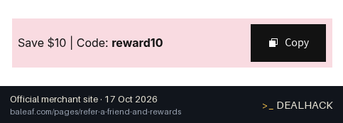 Screenshot of Baleaf's website on Oct 17, 2026 showing the "Referral Reward: 10% Off First Order" offer