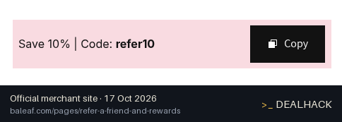 Screenshot of Baleaf's website on Oct 17, 2026 showing the "Refer a Friend: 10% Off & $10 for Referrer" offer