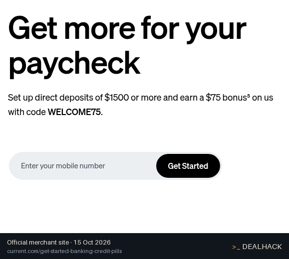 Screenshot of Current's website on Oct 15, 2026 showing the "Get a $75 Current Direct Deposit Bonus" offer