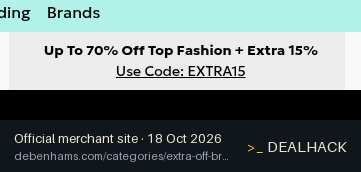 Screenshot of Debenhams's website on Oct 18, 2026 showing the "Extra 15% Off Selected Fashion Brands" offer