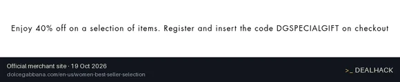 Screenshot of Dolce & Gabbana's website on Oct 19, 2026 showing the "Get 40% Off Select Womens Best Sellers" offer