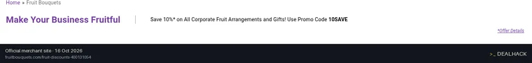 Screenshot of FruitBouquets.com's website on Oct 16, 2026 showing the "Save 10% on Corporate Fruit Arrangements and Gifts" offer