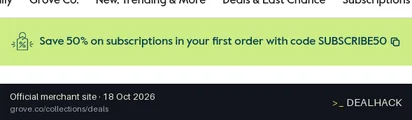 Screenshot of Grove Collaborative's website on Oct 18, 2026 showing the "Save 50% on First Subscription Order" offer