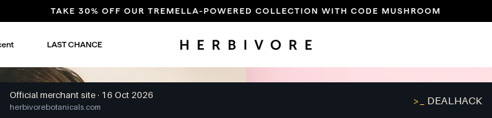 Screenshot of Herbivore Botanicals's website on Oct 16, 2026 showing the "Save 30% on Tremella-Powered Products" offer