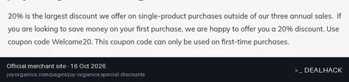Screenshot of Joy Organics's website on Oct 16, 2026 showing the "20% Off First Purchase" offer