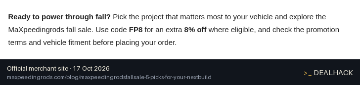 Screenshot of MaXpeedingRods's website on Oct 17, 2026 showing the "Save 8% Off During Fall Sale" offer