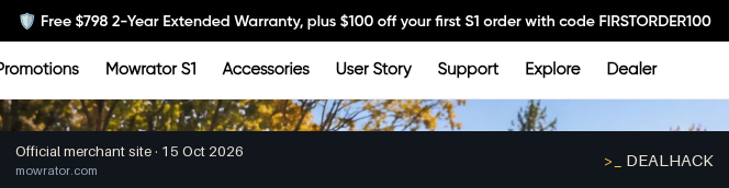Screenshot of Mowrator's website on Oct 15, 2026 showing the "Save $100 Off Your First Mowrator S1 Order" offer