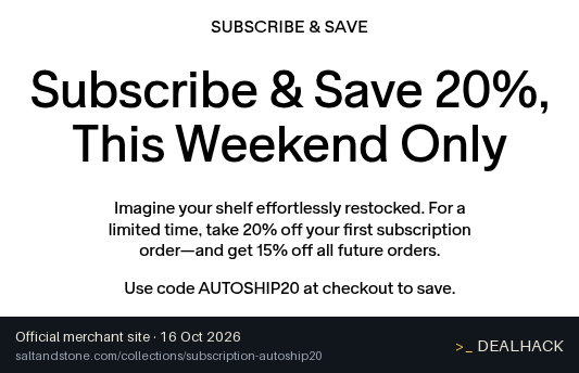 Screenshot of SALT & STONE's website on Oct 16, 2026 showing the "20% Off First Subscription Order" offer