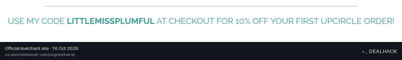 Screenshot of UpCircle Beauty's website on Oct 16, 2026 showing the "Get 10% Off Your First UpCircle Order" offer