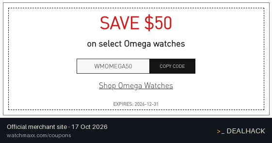 Screenshot of WatchMaxx's website on Oct 17, 2026 showing the "Save $50 on Select Omega Watches" offer
