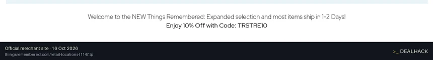 Screenshot of Things Remembered's website on Oct 16, 2026 showing the "Get 10% Off Sitewide at Things Remembered" offer