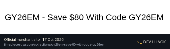 Screenshot of Timepieces's website on Oct 17, 2026 showing the "Save $80 on Selected Designs" offer