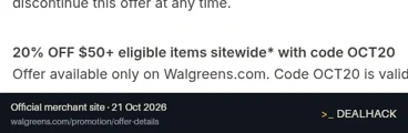 Screenshot of Walgreens's website on Oct 21, 2026 showing the "Save 20% on Eligible Orders of $50+" offer